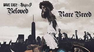 Dave East x Styles P - Rare Breed
