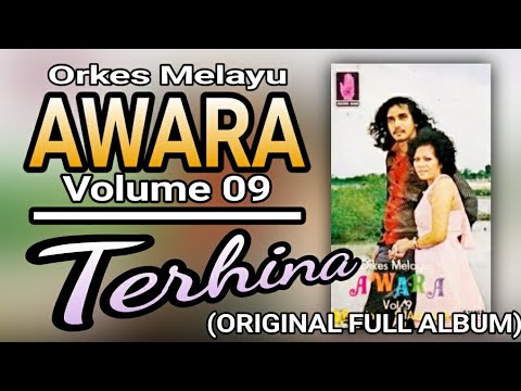 O.M. AWARA VOLUME 09 - TERHINA (ORIGINAL FULL ALBUM)