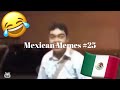 Mexican memes 25 