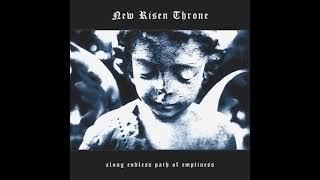 New Risen Throne 2004 - Along Endless Path Of Emptiness (Dark Ambient | Full Album)