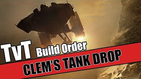 Build Order Tutorial: TvT Clem Tank Drop