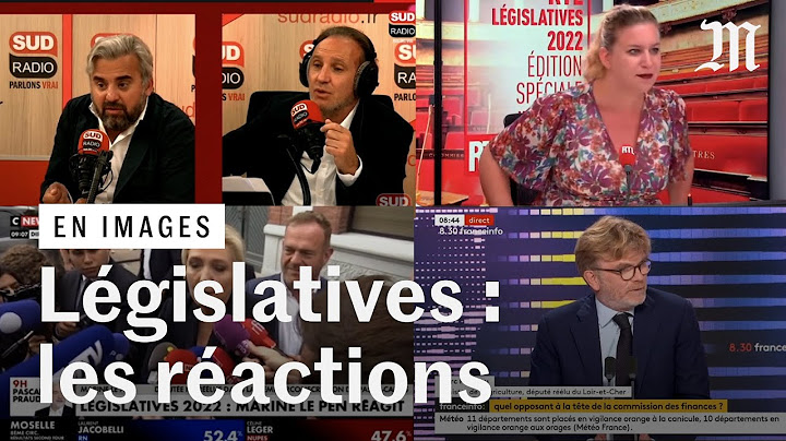 Législatives 2022 : les réactions politiques au lendemain du second tour