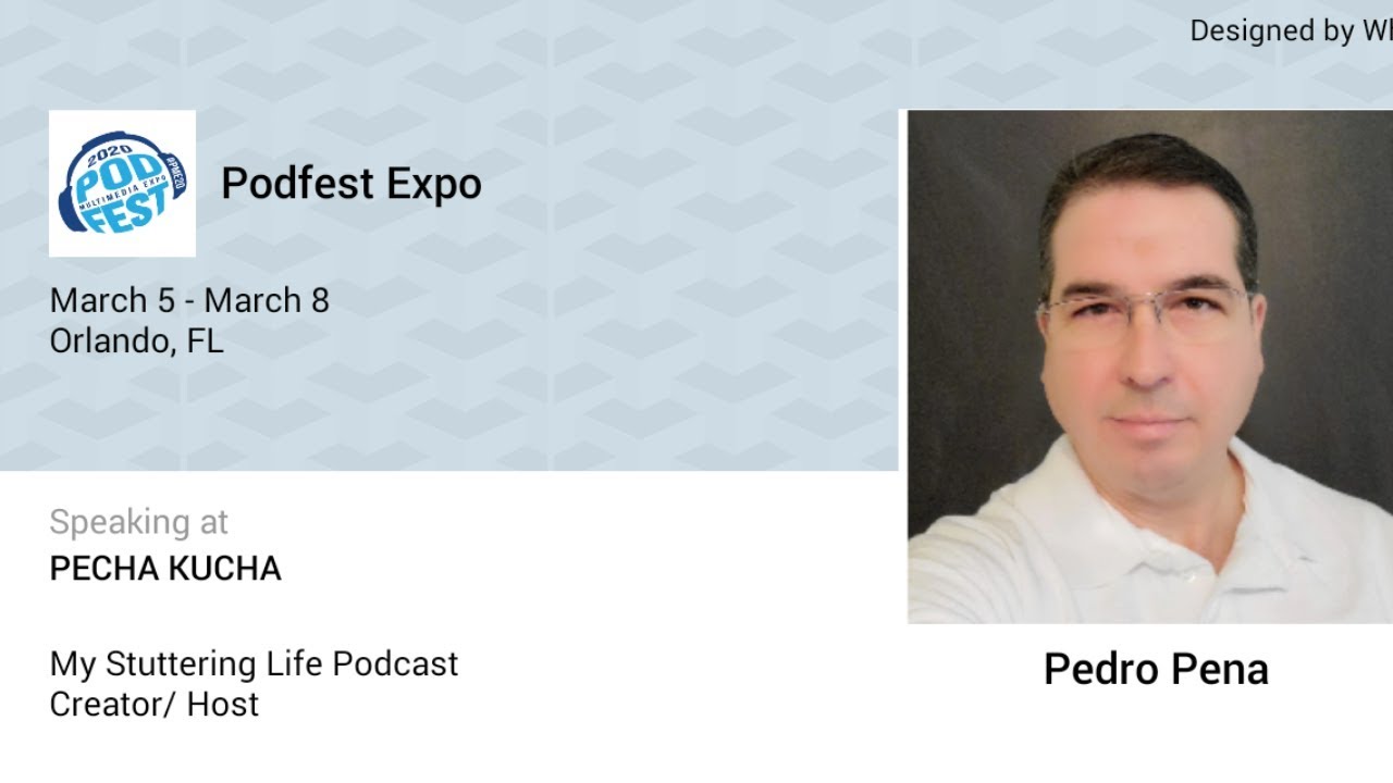 Podfest Expo 2020 - My Stuttering Life Podcast