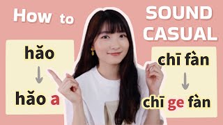 How to Sound More Casual in Chinese