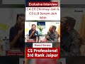 Jaipur Shocked! Mansi Verma Grabs 3rd Rank in CS Professional 😲 | Exclusive Success Story Revealed