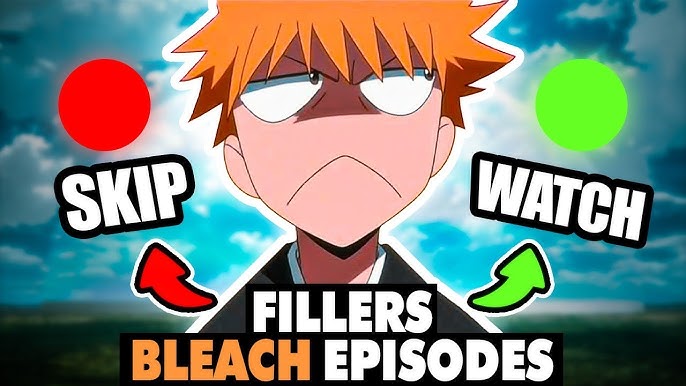 quais são os episódios fillers de bleach｜Pesquisa do TikTok