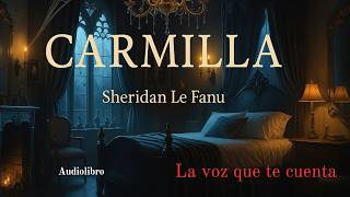 Carmilla — Sheridan Le Fanu | Audiolibro completo en español | Voz humana real