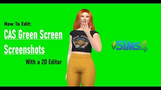 [TS4Tutorial] CAS Green Screen Edit!