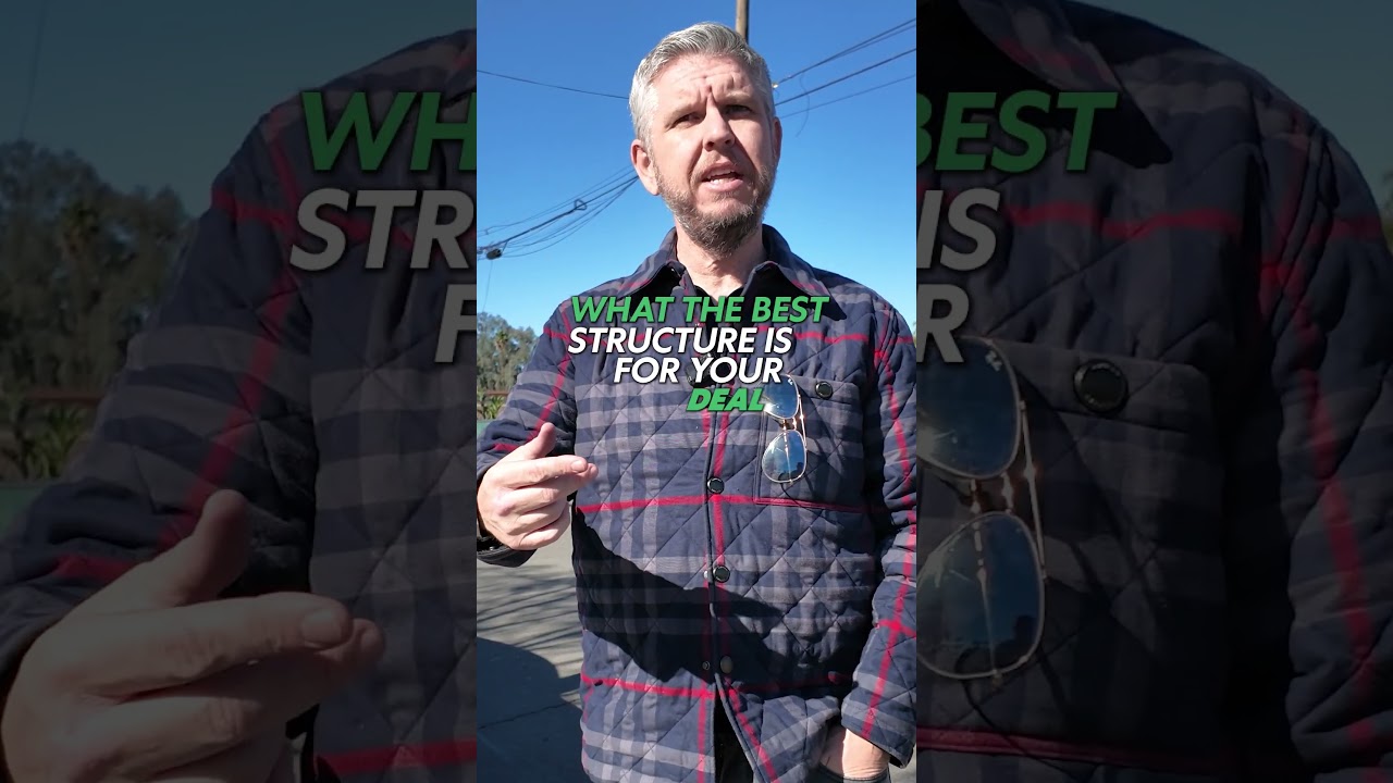 What is the best structure for your deal?