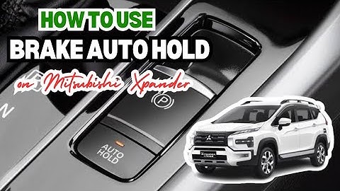 Quick Tutorial Brake Auto Hold sa Mitsubishi Xpander #mitsubishideals #xpandercross