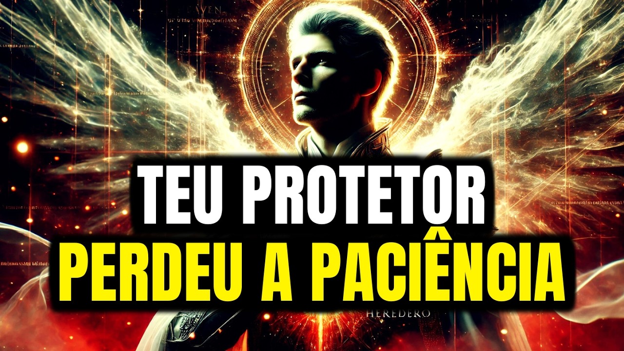 Seu Protetor Perdeu A Paciência — Muitos Estão Caindo, Não Ajude Agora