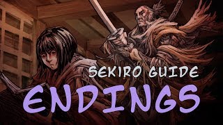 How to Get All Endings in Sekiro: Shadows Die Twice - Sekiro Endings Guide Best Method