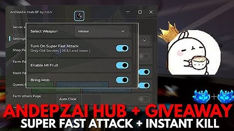 SUPER FAST ATTACK!! ANDEPZAI HUB INSTANT KILL!! 2 Kitsune + 2x Money Giveaway Blox Fruits Scripts 
