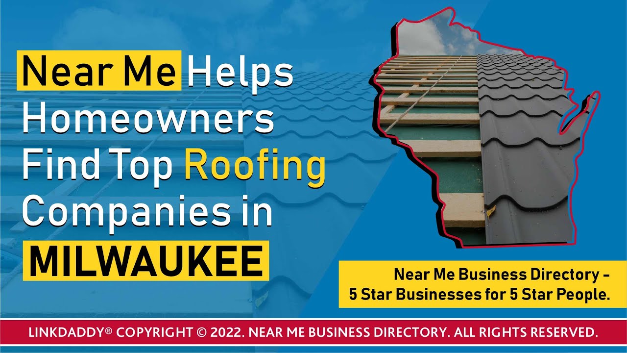 Near Me Helps Homeowners Find Top Roofing Companies in Milwaukee