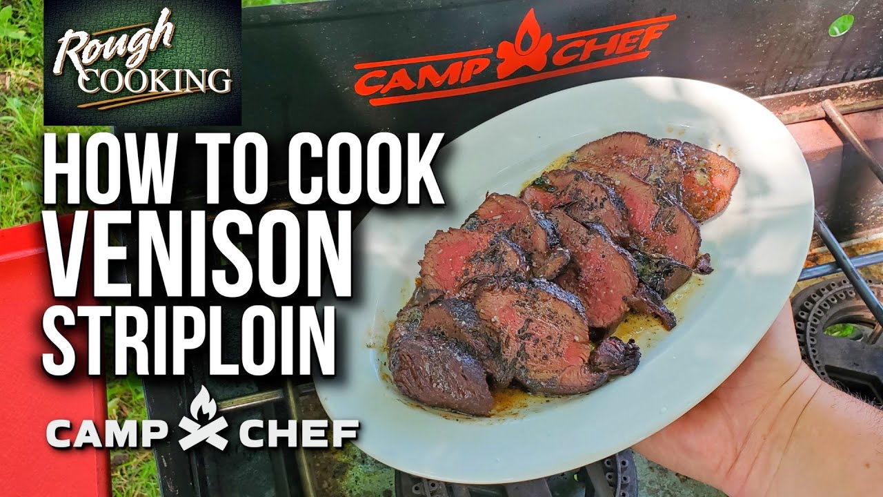 How to Cook Venison Backstrap (Striploin Steak) | ROUGH COOKING RECIPE