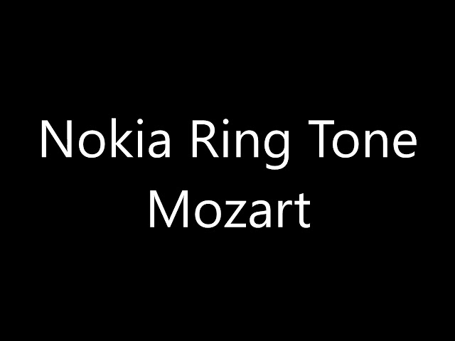 Nokia ringtone - Mozart class=