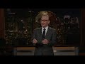Monologue: Love Letters | Real Time with Bill Maher (HBO)