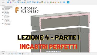 Fusion 360 Course - Lesson 4 - Perfect Tongue and Groove Fits - Part 1