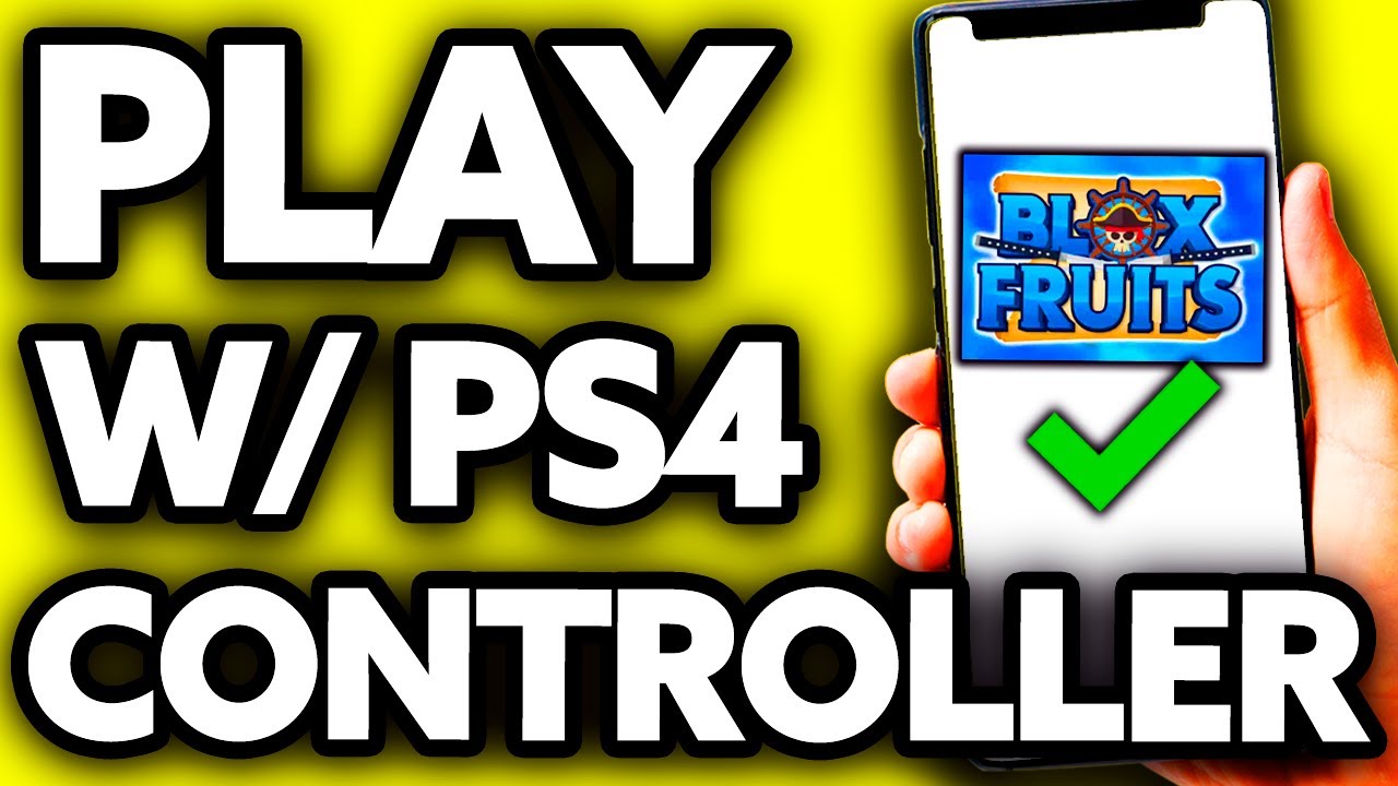 how-to-play-blox-fruits-with-ps4-controller-mobile-2025-youtube