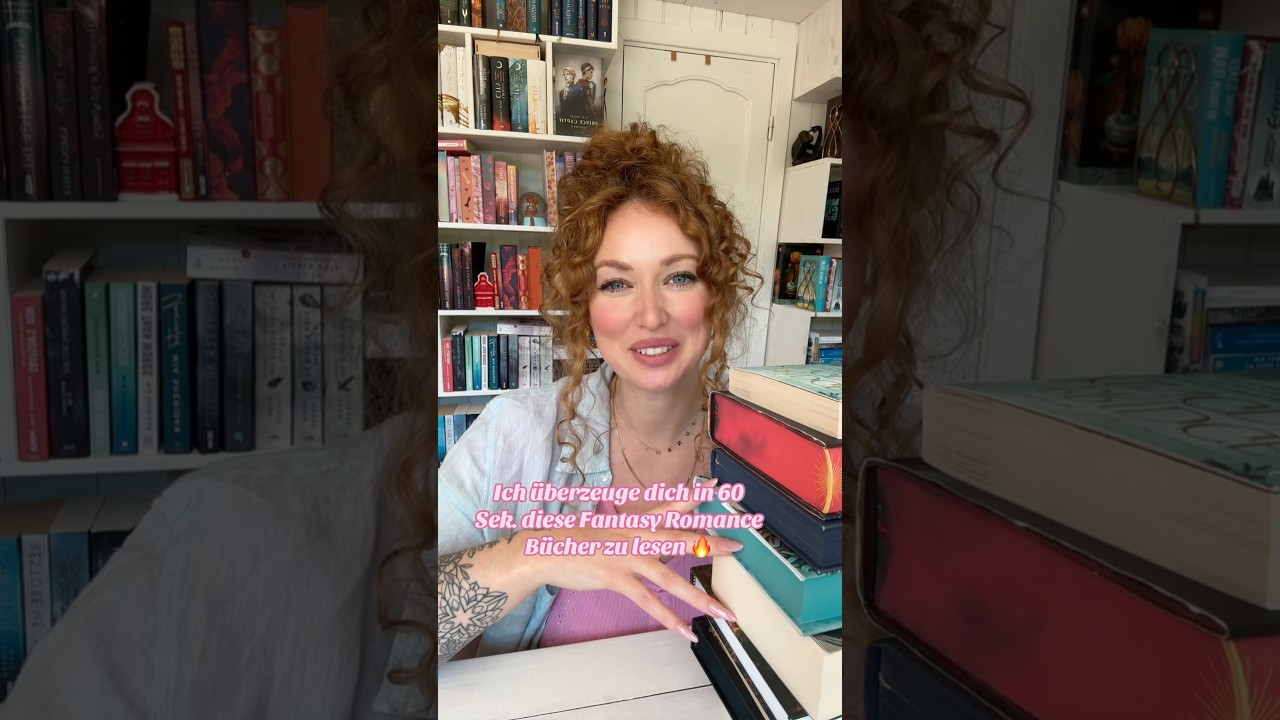 Richtig gute Fantasy Romance Bücher in 60 Sekunden 📚 