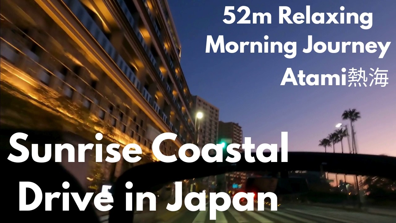 Sunrise Coastal Open-car Drive in Japan — From Usami to Odawara  Relaxing Morning Journey