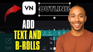 VN Editor: Adding Text, Overlays, B-roll, and Motion Elements - lecture 5:3