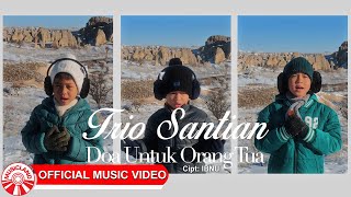 Download Lagu Trio Santian - Doa Untuk Orang Tua | Children Song | Lagu Kanak Kanak [Official Music Video HD] MP3