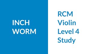 RCM Level 4 Study Inch Worm