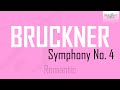 Bruckner: Symphony No. 4 (Romantic)