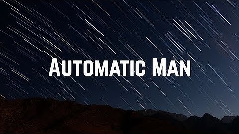 Michael Sembello - Automatic Man (Lyrics)