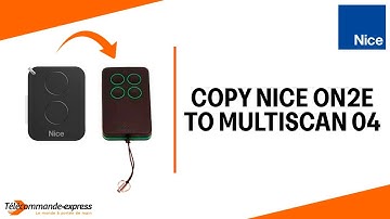 How to Copy a NICE ON2E Remote to a MULTI SCAN 04 Cloning Remote