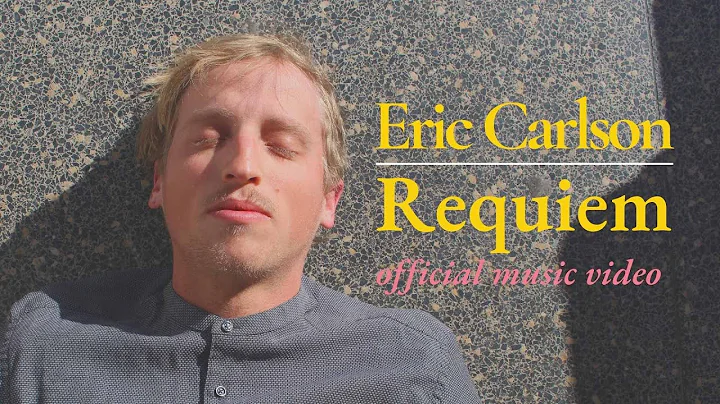Eric Carlson - Requiem // Official Music Video