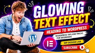 Glowing Text Effect for WordPress Tutorial: How to Add Neon Headings