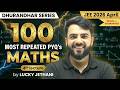 Durandhar Series Lecture 04 | Top 100 repeated Pyqs Most Important |ninja tricks #jee #jee2026