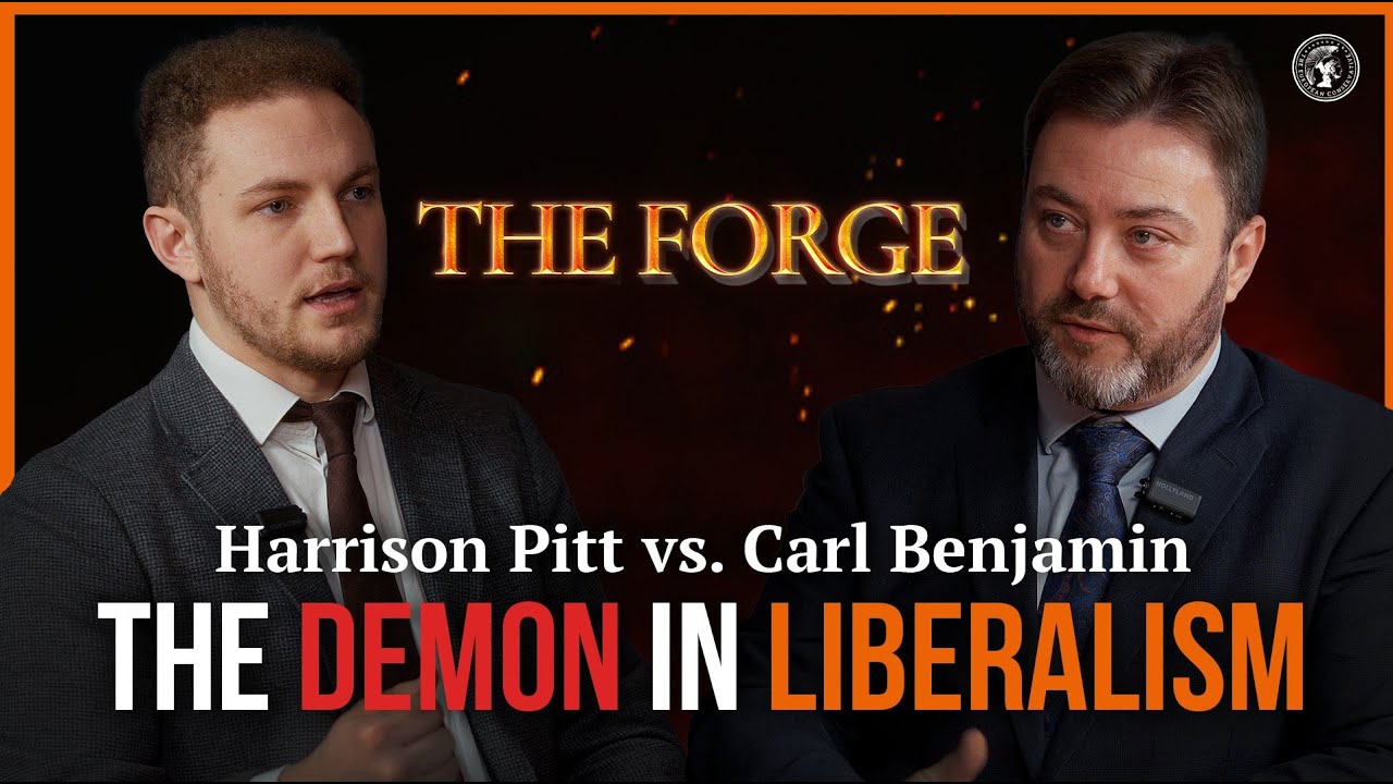 The Forge with Harrison Pitt | Ep. 16: Why Liberals Turned Totalitarian | Carl Benjamin