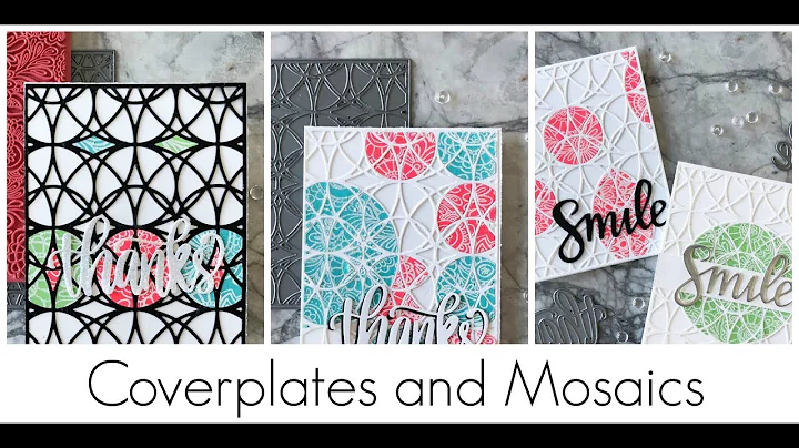 Coverplate Technique and Mosaic Cards