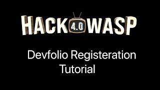 HACKOWASP 4.0 | Devfolio Registration Tutorial