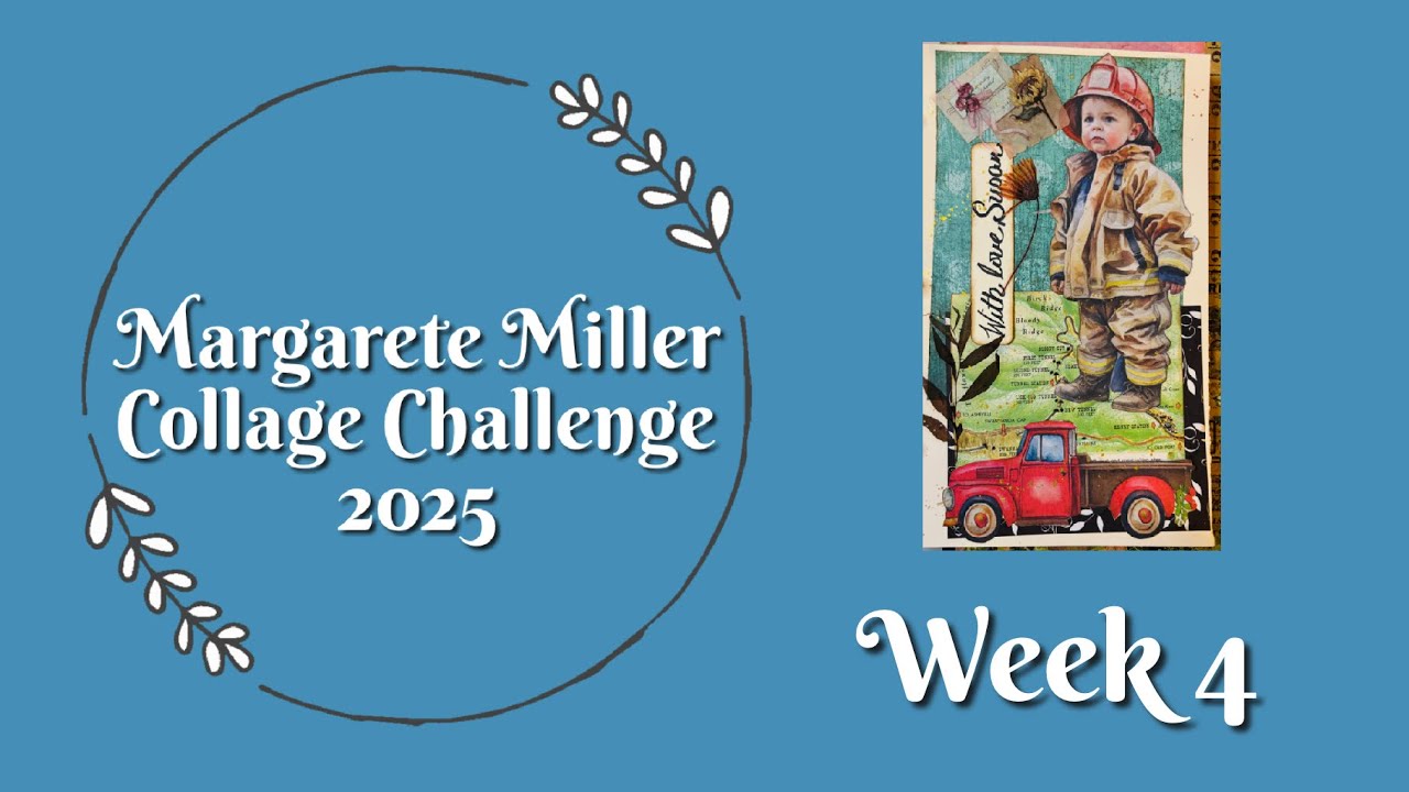 #2025cwp4 Margarete Miller Collage Challenge Week 4 - YouTube