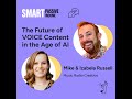 SPI 781: The Future of VOICE Content in the Age of AI with Mike and Izabela from Music Radio Crea...