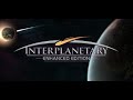 [GER][Noob] Interplanetary: Enhanced Edition - So lange her, es könnte auch Blind sein...