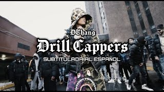 Drill Cappers - DThang (Sub Español)