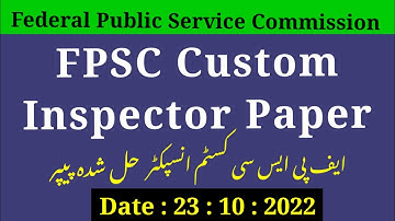 FPSC Custom Inspector paper | FPSC Custom Inspector solved paper || Date : 23 - 10 - 2022