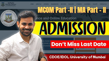 MCOM Part II Admission Date 2025 | MA Part II Admission Date 2025 | CDOE Mumbai University