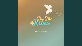By The River