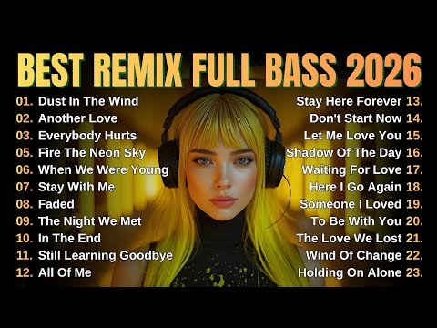 DJ Remix Full Bass | Full Album Style Alan Walker | New Playlist 2026 #EDM #chill #remix