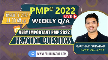 PMP 2022 Live Questions and Answers (Mar-01 - 2022 with Team EduHubSpot)