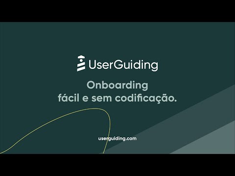 UserGuiding, onboarding fácil e sem codificação.