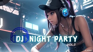 DJ REMIX 2024 VOL.3 - BEST ELECTRO DANCE AND REMIX MUSIC NIGHT CLUB PARTY - FULL HOREG AUTO NAIK