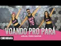 Voando Pro Pará - Joelma, Pedro Sampaio - Dan-Sa /  Daniel Saboya (Coreografia)