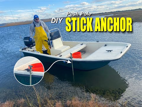 DIY How to make a Push Pole Shallow Water Stick Anchor for small boats and  skiffs 